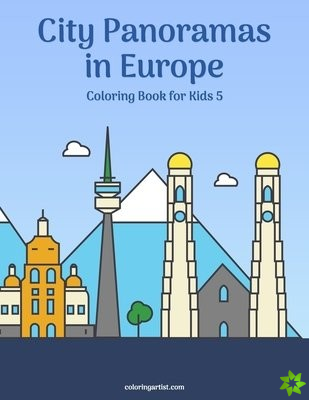 City Panoramas in Europe Coloring Book for Kids 5