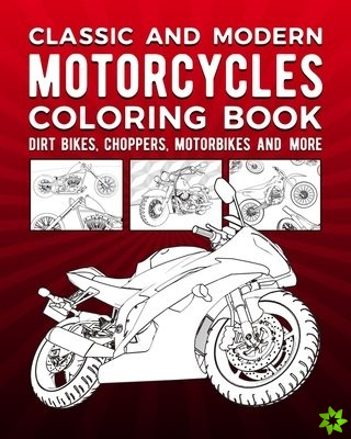 Classic And Modern Motorcycles Coloring Book