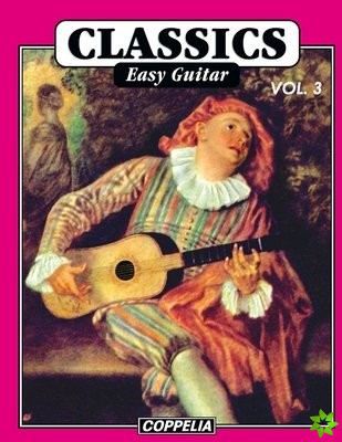 Classics Easy Guitar vol. 3