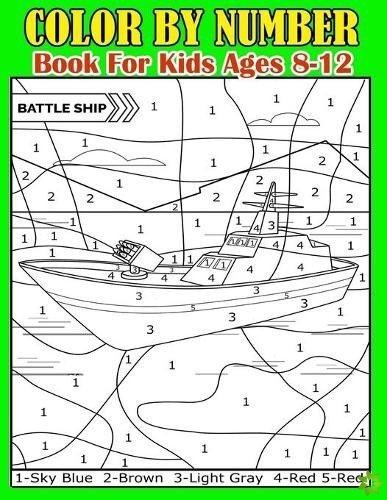 Color By Number Book For Kids Ages 8-12