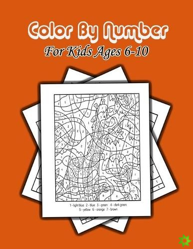 Color by number for kids ages 6-10