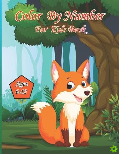 Color by number for kids book ages 6-12