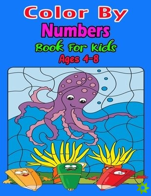 Color By Numbers Book For Kids Ages 4-8