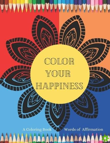 Color Your Happiness
