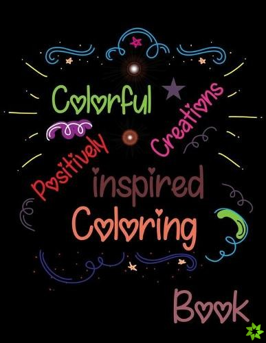 Colorful Creations Positively Inspired Coloring Book
