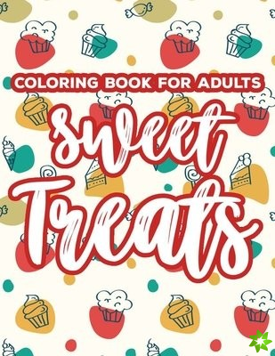 Coloring Book For Adults Sweet Treats