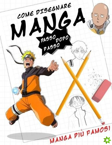 Come Disegnare manga - Passo dopo passo - manga piu famosi