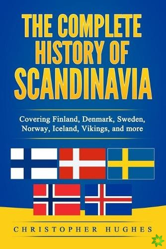 Complete History of Scandinavia