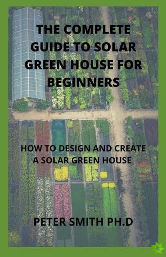 Complete Identification Of Solar Green House