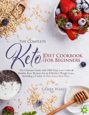 Complete Keto Diet Cookbook for Beginners