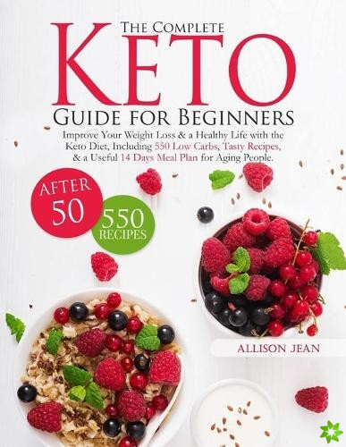Complete Keto Guide for Beginners after 50