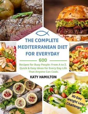 Complete Mediterranean Diet for Every Day