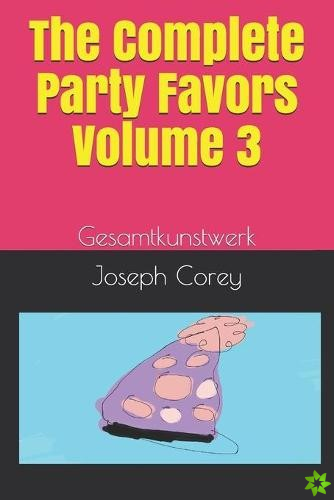 Complete Party Favors - Volume 3