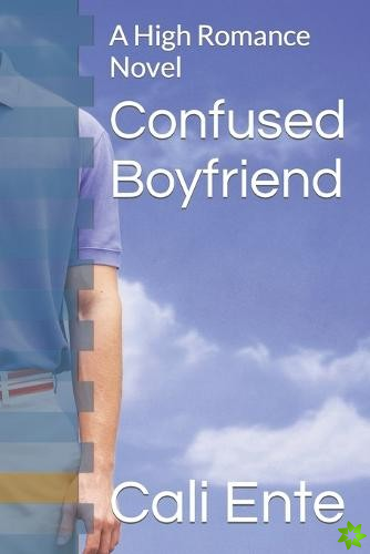 Confused Boyfriend