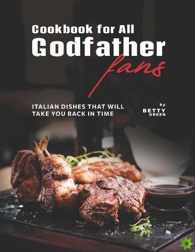 Cookbook for All Godfather Fans