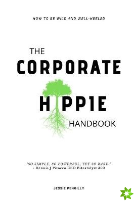 Corporate Hippie Handbook