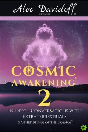 Cosmic Awakening 2