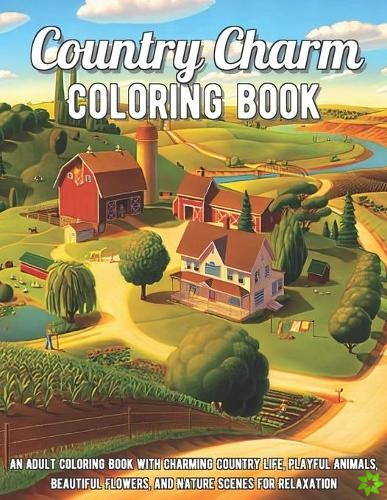 Country Charm Coloring Book