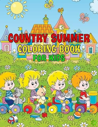 Country Summer Coloring Book For Kids