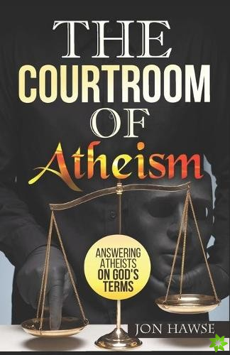 Courtroom of Atheism