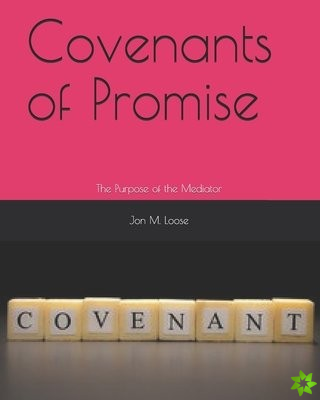 Covenants of Promise
