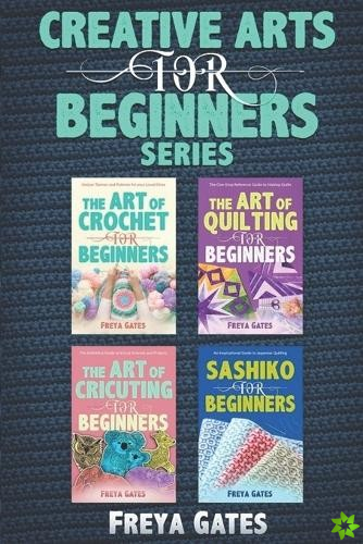 Creative Arts for Beginners Series