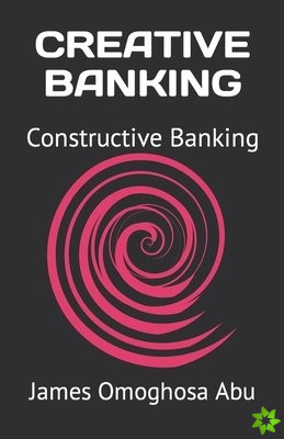 CREATIVE BANKING