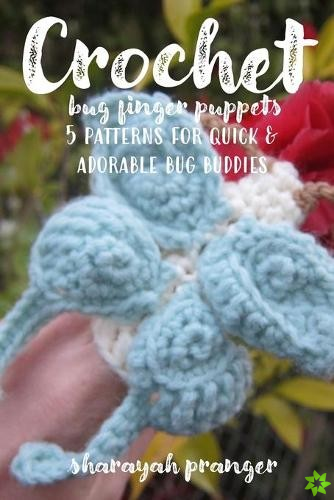 Crochet Bug Finger Puppets