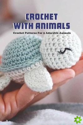 Crochet with Animals
