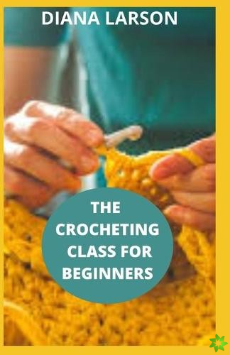 Crocheting Class for Beginners