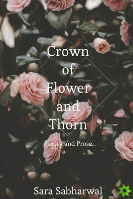Crown of Flower and Thorn