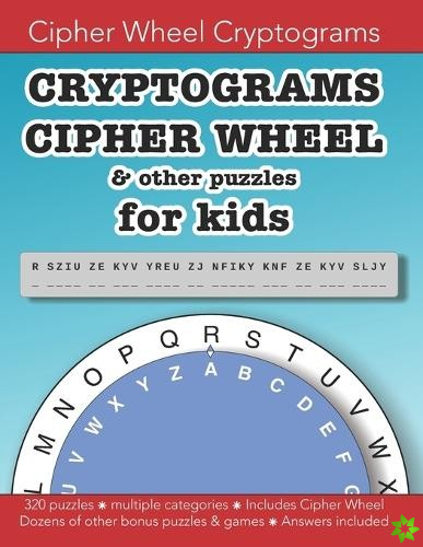Cryptograms Cipher Wheel & other puzzles for kids