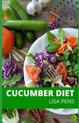 Cucumber Diet