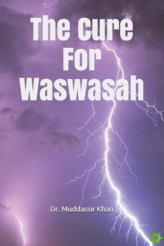 Cure For Waswasah