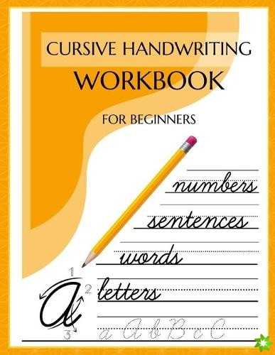 Cursive Handwriting Workbook for Beginners