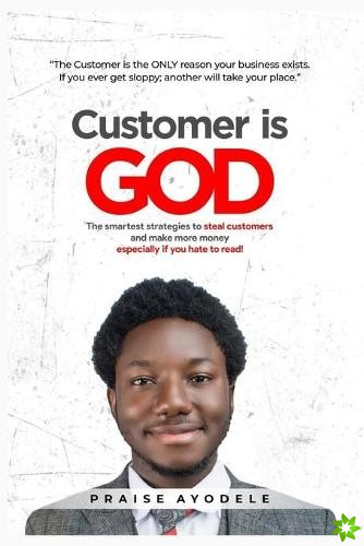 Customer is God