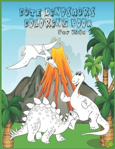 Cute Dinosaurs Coloring Book for kids