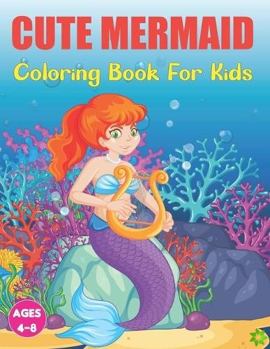 Cute Mermaid Coloring Book for Kids