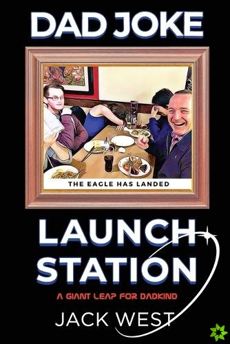 Dad Joke Launch Station