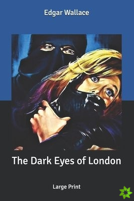Dark Eyes of London