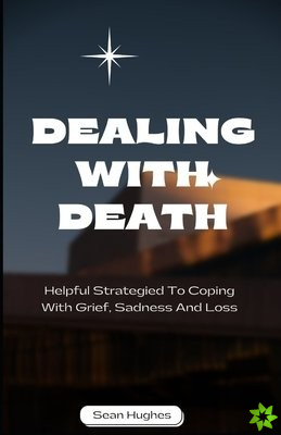 Dealing With Death
