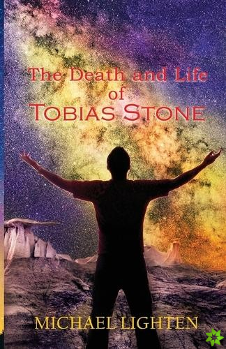 Death and Life of Tobias Stone