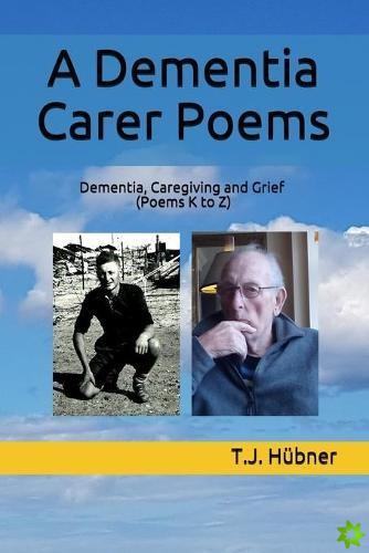 Dementia Carer Poems