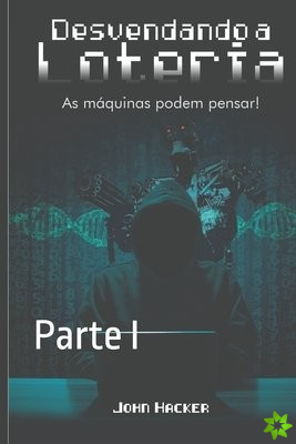 Desvendando a Loteria - Parte I