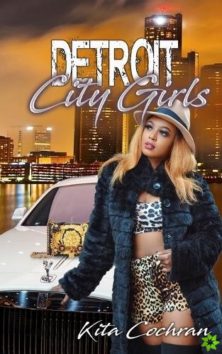 Detroit City Girls