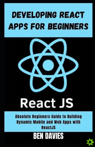 Developing React Apps for Beginners