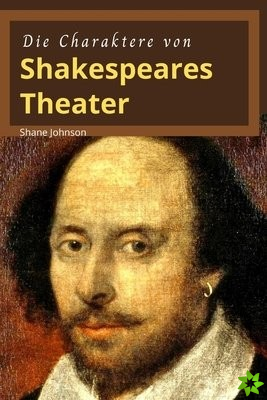 Die Charaktere Von Shakespeares Theater