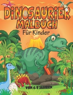 Dinosaurier Malbuch fur Kinder von 4 - 8 Jahren