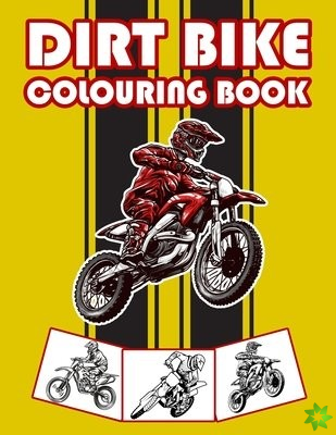 Dirt Bike Colouring Book