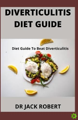 Diverticulitis Diet Guide